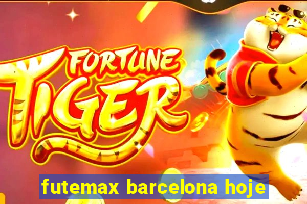 futemax barcelona hoje